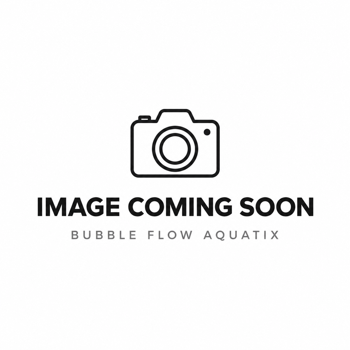 Image coming soon — Bubble Flow Aquatix