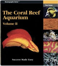 The Coral Reef Aquarium Vol II- Tony Vargas