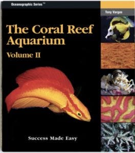 The Coral Reef Aquarium Vol II- Tony Vargas